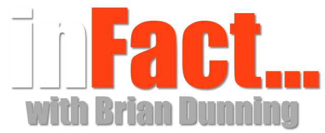 inFact with Brian Dunning